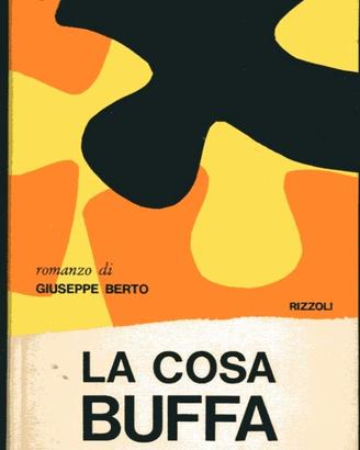 La cosa buffa - Giuseppe Berto ed 1967