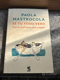 Storia dell’orso che scappa di Paola Mastrocola
