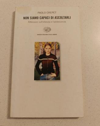 Non siamo capaci di ascoltarli