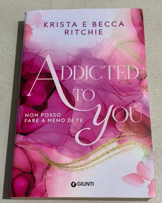 Addicted to you “non posso fare a meno di te”