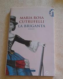 Maria Rosa Cutrufelli - La briganta