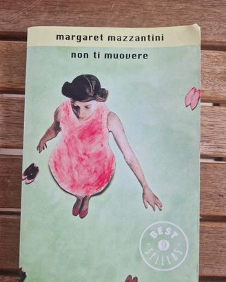 libro Non ti muovere di Margaret Mazzantini 