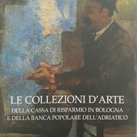 Le Collezioni d'Arte - Cassa di Risparmio Bologna