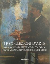 Le Collezioni d'Arte - Cassa di Risparmio Bologna