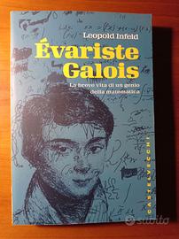 Evariste Galois  - Storia della Matematica