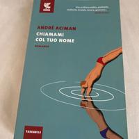 📖 CHIAMAMI COL TUO NOME – ANDRÉ ACIMAN COME NUOVO