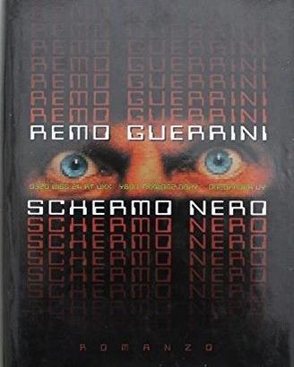 Schermo nero- Prima Edizione Remo Guerrini