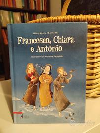 Libro per bambini "Francesco Chiara e Antonio" 