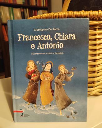Libro per bambini "Francesco Chiara e Antonio" 