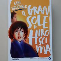 Il Gran Sole di Hiroshima di Karl Bruckner
