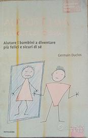 Autostima Bambini Aiutare i Figli a Crescere Felic