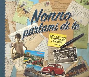 "Nonno parlami di te", libro dei ricordi