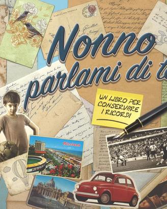 "Nonno parlami di te", libro dei ricordi