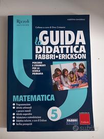 La Guida didattica Fabbri - Erickson. Matematica 5 : : Libri