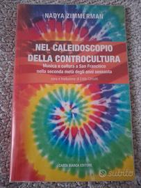 Nel caleidoscopio della controcultura - Zimmerman