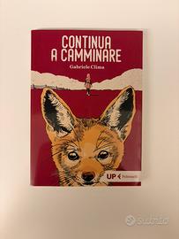 "Continua a camminare" di Gabriele Clima