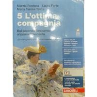 L'ottim* compagnia 5, Dal secondo Ottocento al