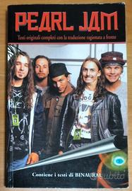 Pearl Jam: Testi Originali con traduzione ragionat