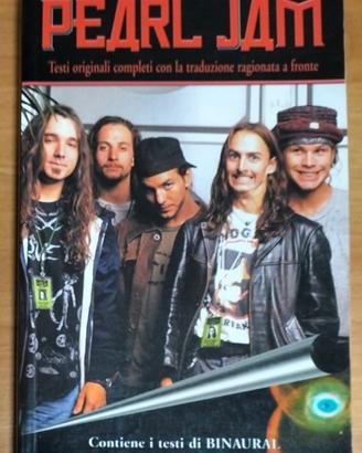 Pearl Jam: Testi Originali con traduzione ragionat