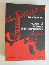Lezioni di scienza delle costruzioni - Capurso