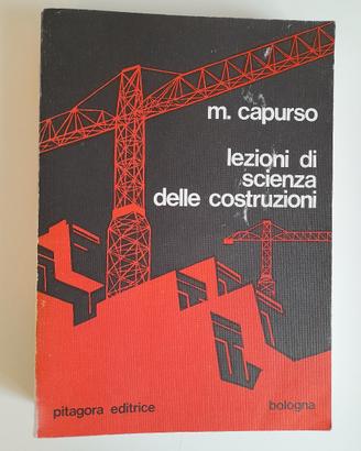 Lezioni di scienza delle costruzioni - Capurso