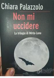 Libro NON MI UCCIDERE Chiara Palazzolo ISBN- 978-8