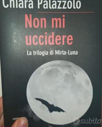 Libro NON MI UCCIDERE Chiara Palazzolo ISBN- 978-8
