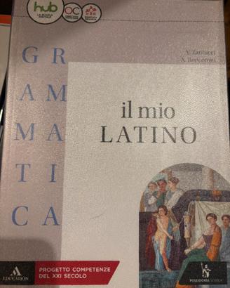 Il mio latino. Grammatica