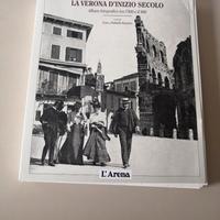 La Verona d'inizio Secolo