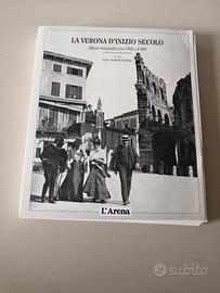La Verona d'inizio Secolo