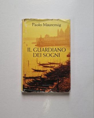 Il guardiano dei sogni - Paolo Maurensig