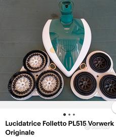 Lucidatrice folletto PL515vorwerk originale