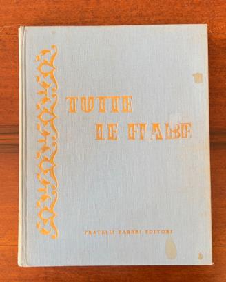 Tutte le fiabe vol 4 Fratelli Fabbri Editore