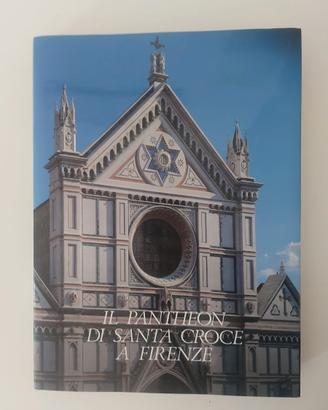 Il Pantheon di Santa Croce a Firenze Luciano Berti