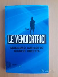 Le vendicatrici , Eva - M. Carlotto, M. Videtta
