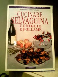 CUCINARE SELVAGGINA coniglio e pollame -