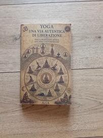 Yoga Una via autentica di liberazione