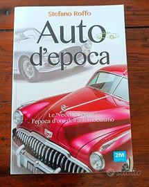 Libro Auto Epoca Stefano Roffo Nuovo