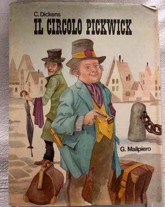 C.Dickens - Il Circolo Pickwick - Malipiero 1966