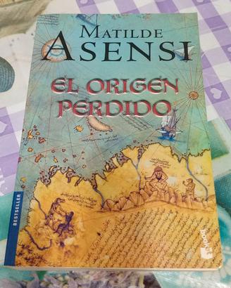 LIBRO SPAGNOLO-EL ORIGEN PERDIDO-M.ASENSI-2007