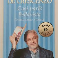 Così parlò Bellavista.Napoli, amore e libertà