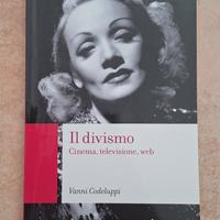 IL DIVISMO cinema, televisione, web  -Codeluppi