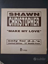 LP shawn christopher "make my love" only f