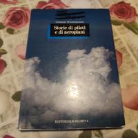 Storie di piloti e di aeroplani di G. Evangelisti