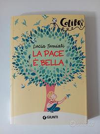 Libro: LA PACE È BELLA Libro: LA PACE È BELLA 