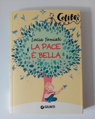 Libro: LA PACE È BELLA Libro: LA PACE È BELLA 