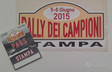 Pass / Targa Stampa  Rally dei Campioni 2015