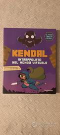 Libro Kendal Intrappolato nel mondo virtuale