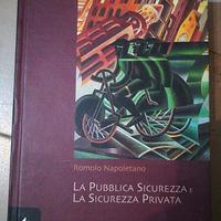 Libro"La Pubblica Sicurezza e la Sicurezza Privata