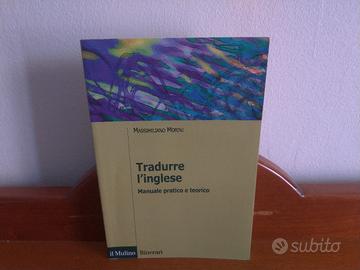 Tradurre l'inglese, Manuale pratico e teorico 